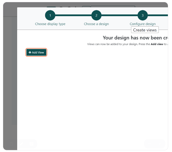 Interface showing completion of a design setup with an option to 'Add View' for further customization.