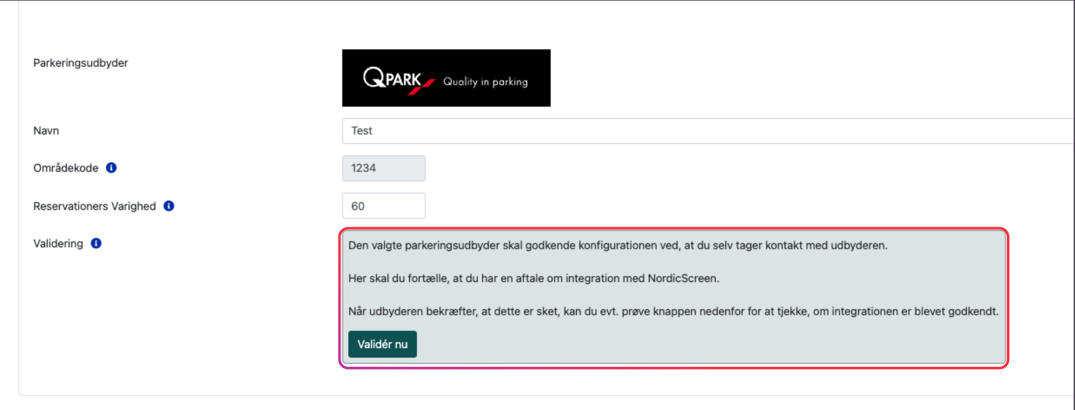 Screen displaying parking provider integration settings with fields for Name, Area Code, and Duration of Reservation. A highlighted section indicates a validation process is required from the selected parking provider before the configuration can be approved for use in Q-Park solutions.
