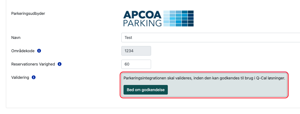 APCOA PARKING settings interface with fields for provider name, area code, reservation duration, and a validation message stating parking integration must be validated before it can be approved for use in Q-Cal solutions, alongside a 'Request approval' button.